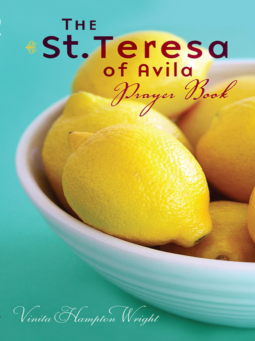 Title details for The St. Teresa of Avila Prayer Book by Vinita Hampton Wright - Available